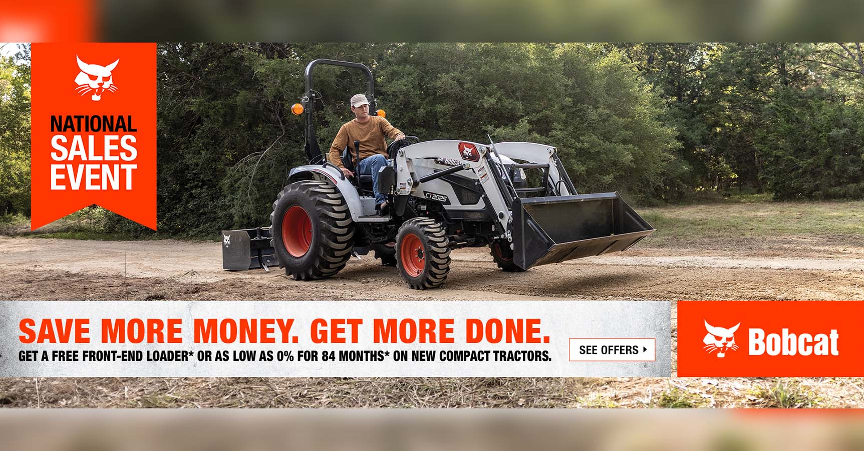Bobcat get a free front-end loader or as low as 0% for 84 months on new compact tractors